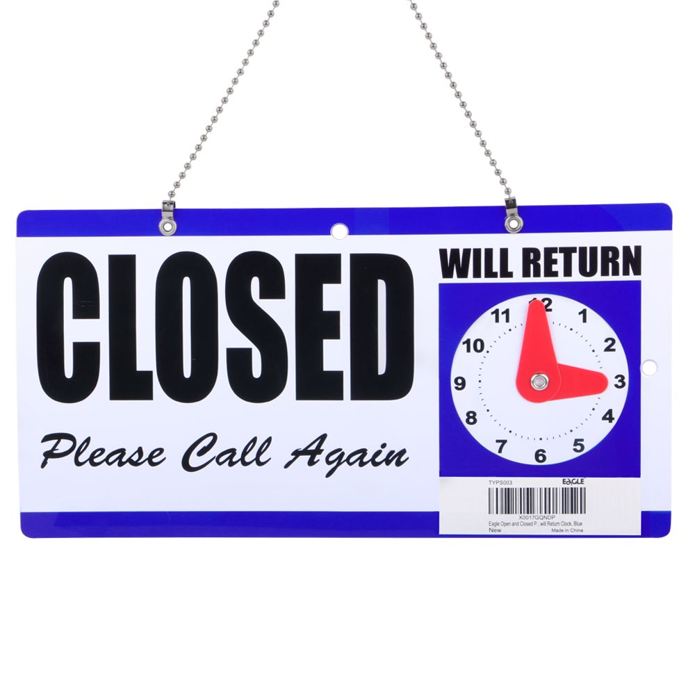 Eagle TYPS003 Open and Closed Sign, Plastic, with Hanging Chain, Dual Sides with Will Return Clock, 6 x 11.5-Inches